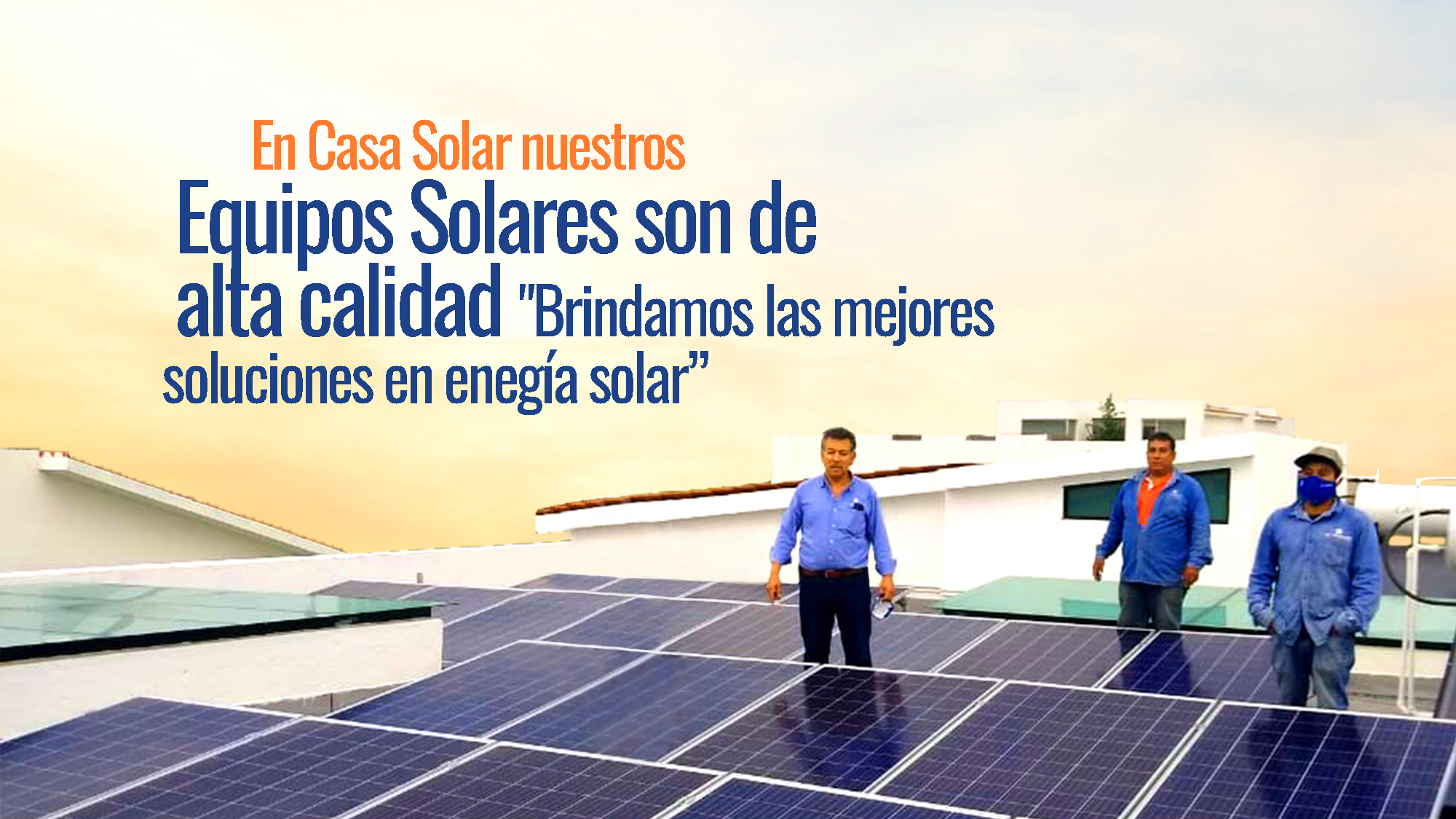 Casa Solar México | Nosotros